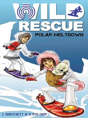 [Wild Rescue 01] • Polar Meltdown